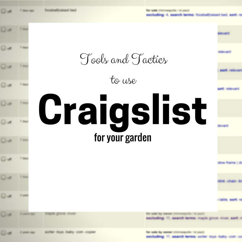 Tools and Tactics to use Craigslist for your Garden on the Still Growing Gardening Podcast 6ftmama blog